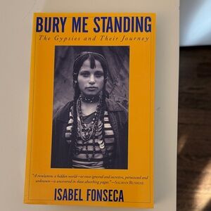 Bury Me Standing by Isabel Fonseca